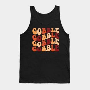 Gobble Gobble Gobble Fall Graphic Funny Thanksgiving Tank Top